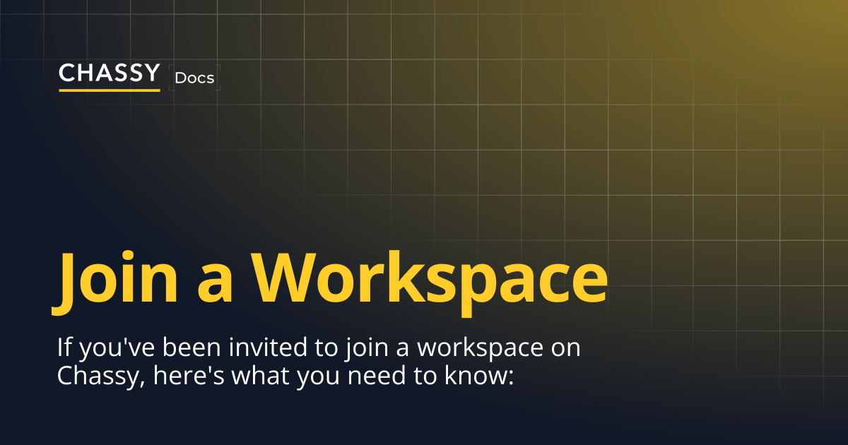 Join a Workspace | Chassy Docs